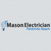 Mason Electrician Redondo Beach